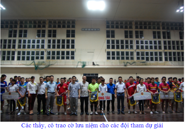 Lễ khai mạc giải bóng đá Futsal Lần thứ 4 LCĐ Bóng Ném Trường ĐH TDTT Bắc Ninh năm 2015